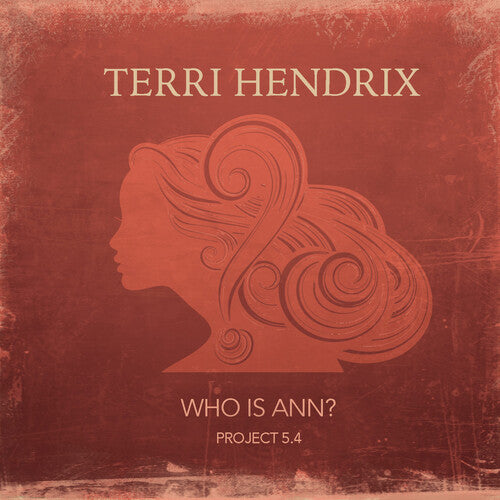 Hendrix, Terri: Who Is Ann? (EP)