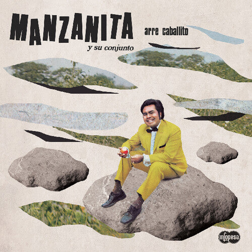 Manzanita & Su Conjunto: Arre Caballito