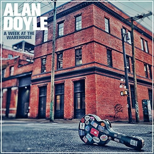 Doyle, Alan: Week At The Warehouse