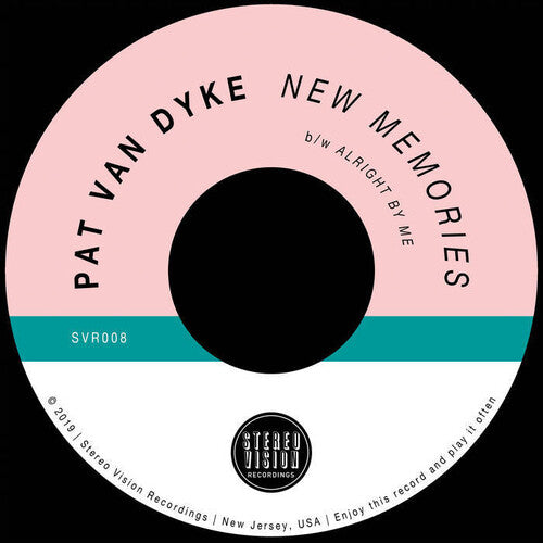 Van Dyke, Pat: New Memories / Alright By Me (45 Mix)