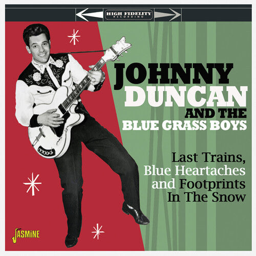 Duncan, Jonny & the Blue Grass Boys: Last Trains, Blue Heartaches & Footprints In The Snow