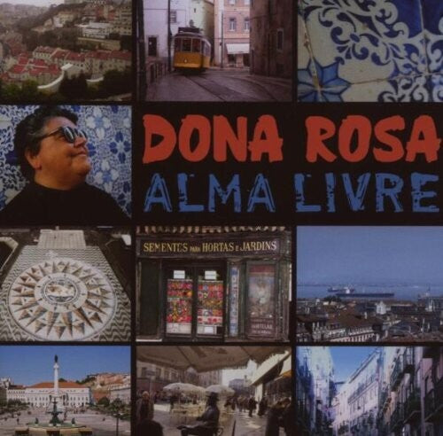 Rosa, Dona: Alma Livre