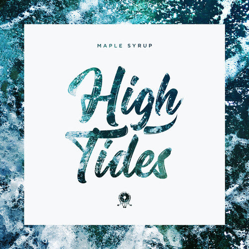 Maple Syrup: High Tides