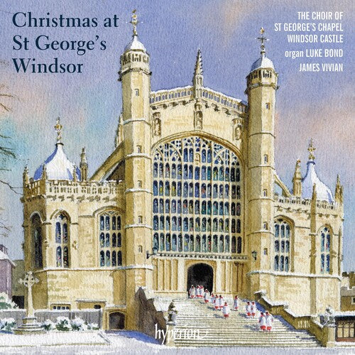 St George's Chapel Choir Windsor: Christmas At St. George's Windsor