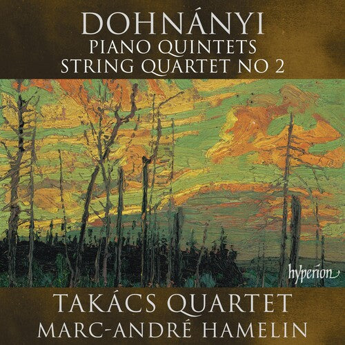 Takacs Quartet / Hamelin, Marc-Andre: Dohnanyi: Piano Quintets Nos.1 & 2, String Quartet