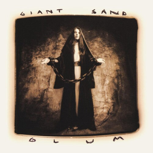 Giant Sand: Glum (25th Anniversary Edition)