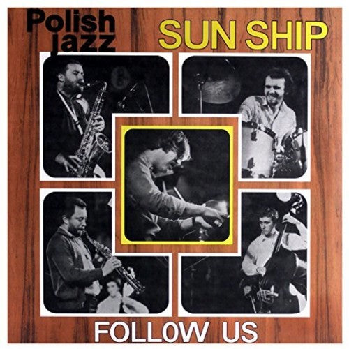 Sun Ship: Follow Us (Polish Jazz)