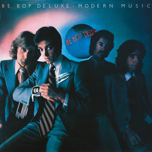 Be Bop Deluxe: Modern Music: Expanded & Remastered Edition