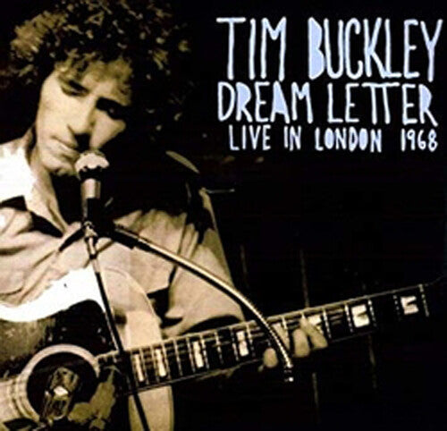 Buckley, Tim: Dream Letter Live In London