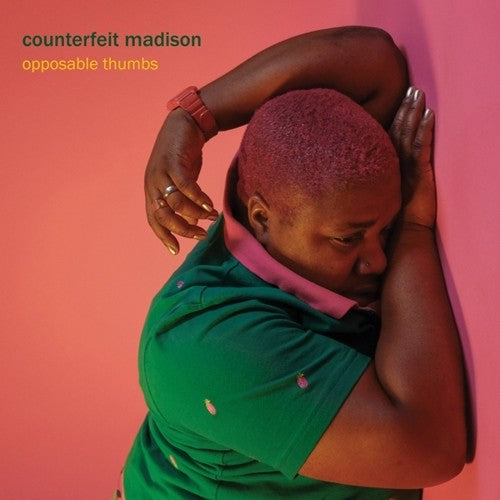 Counterfeit Madison: Opposable Thumbs