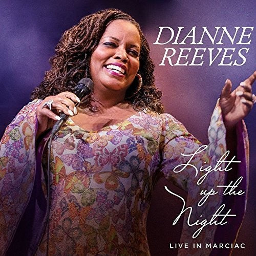 Reeves, Dianne: Light Up the Night