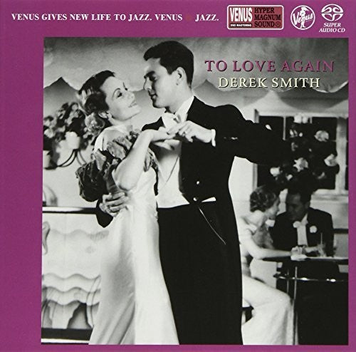 Smith, Derek: To Love Again - SUPER-AUDIO CD