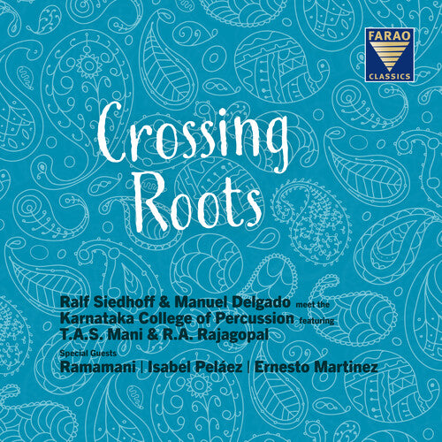 Delgado / Siedhoff / Martinez: Crossing Roots