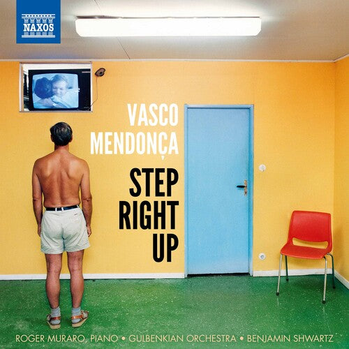 Mendonca / Muraro / Shwartz: Step Right Up