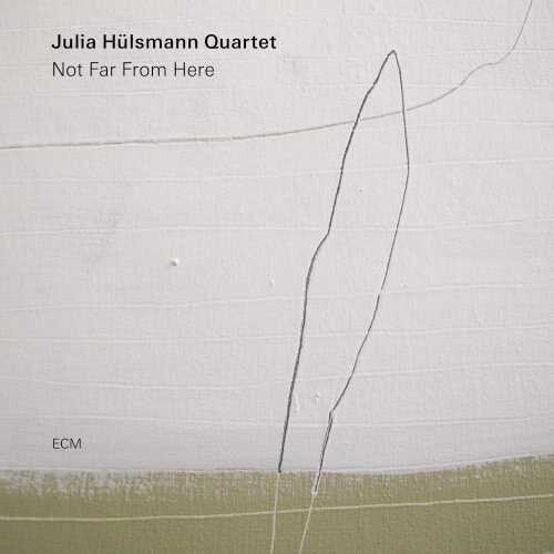 Hulsmann, Julia: Not Far From Here