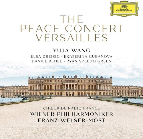 Wang / Welzer-Most / Wiener Philharmoniker: Peace Concert Versailles