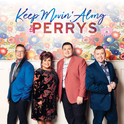 Perrys: Keep Movin' Along