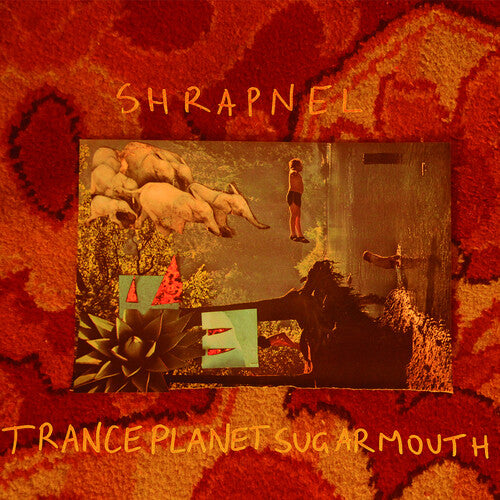 Shrapnel: Tranceplanetsugarmouth - VINYL LP