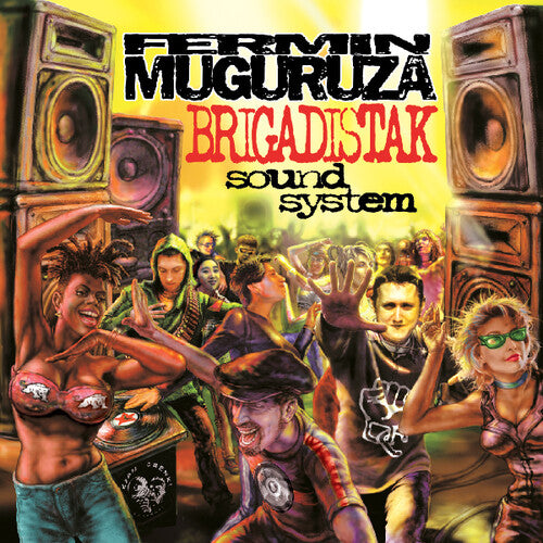 Muguruza, Fermin: Brigadistak Sound System