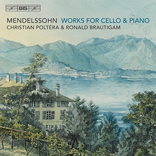 Bartholdy / Poltera / Brautigam: Works for Cello & Piano - SUPER-AUDIO CD