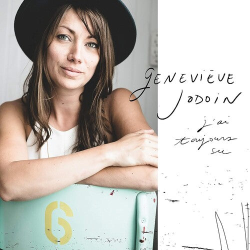 Genevieve Jodoin: J'ai Toujours Su - COMPACT DISCS