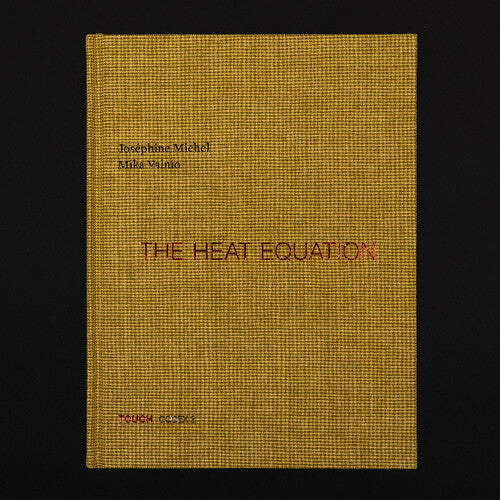 Michel, Josephine / Vainio, Mika: The Heat Equation