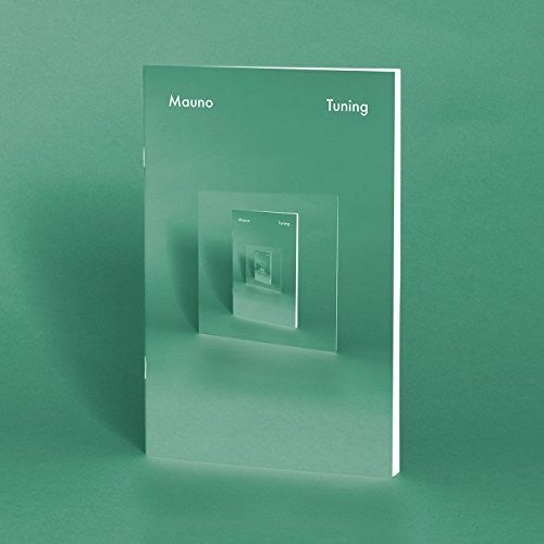 Mauno: Tuning