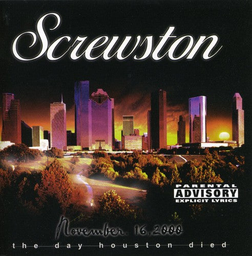 Screwston: Day Houston Died / Various: Screwston: The Day Houston Died