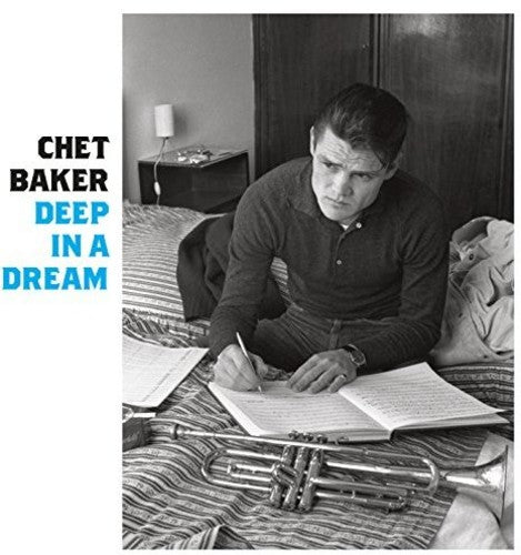 Baker, Chet: Deep In A Dream