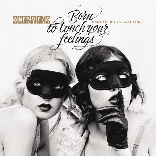 Scorpions: Born To Touch Your Feelings - Best Of Rock Ballads