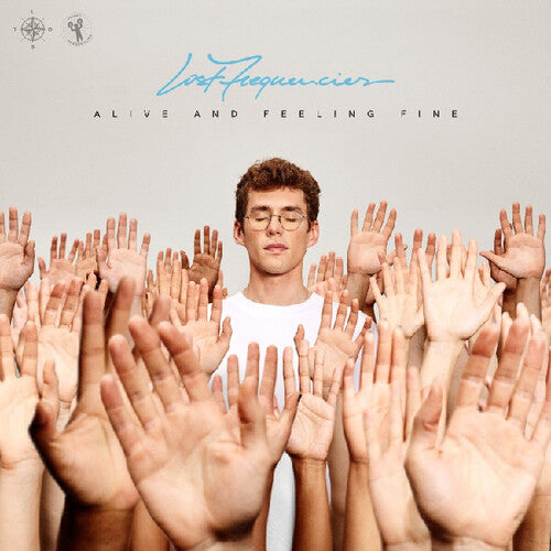 Lost Frequencies: Alive & Feeling Fine