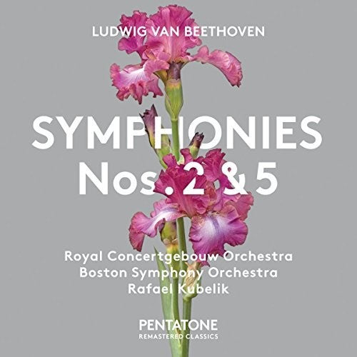 Beethoven / Kubelik: Symphonies 2 & 5 - SUPER-AUDIO CD
