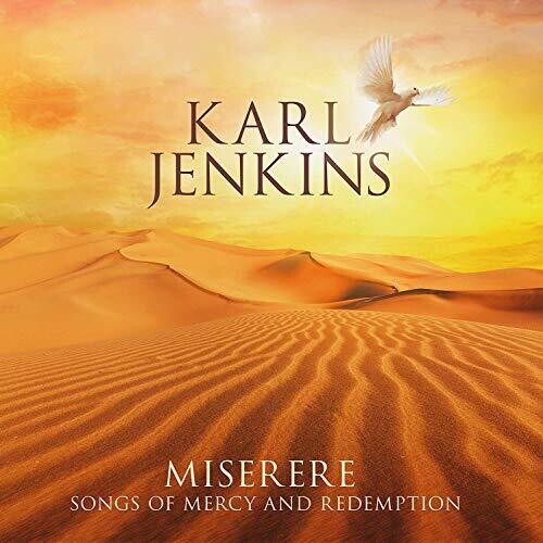 Jenkins, Karl: Miserere: Songs of Mercy & Redemption