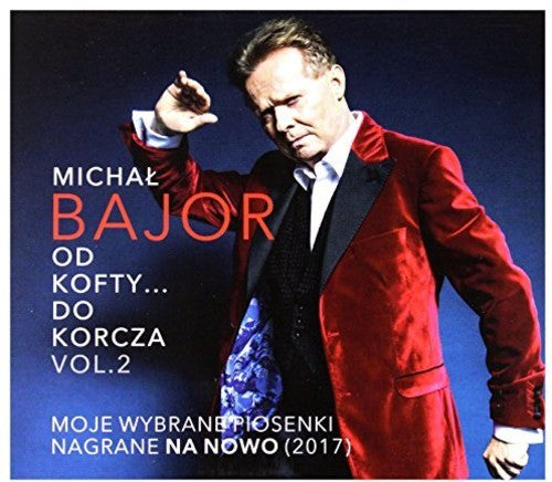 Bajor, Michal: Od Kofty... Do Korcza Vol 2