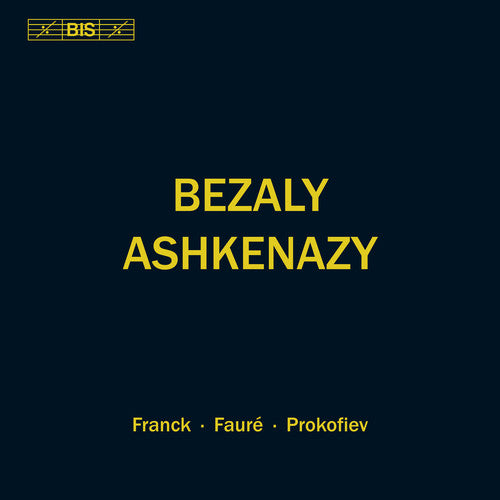 Faure / Bezaly / Ashkenazy: Ashkenazy - SUPER-AUDIO CD