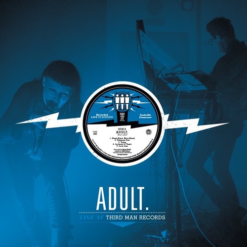 Adult.: Live At Third Man Records - VINYL LP