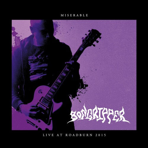 Bongripper: Miserable Live At Roadburn 2015