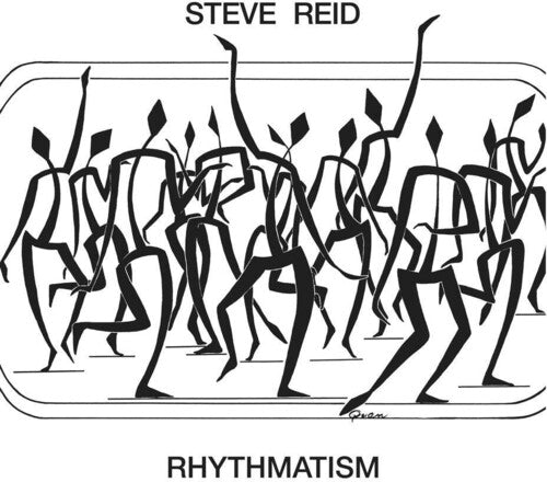 Steve Reid: Rhythmatism - COMPACT DISCS