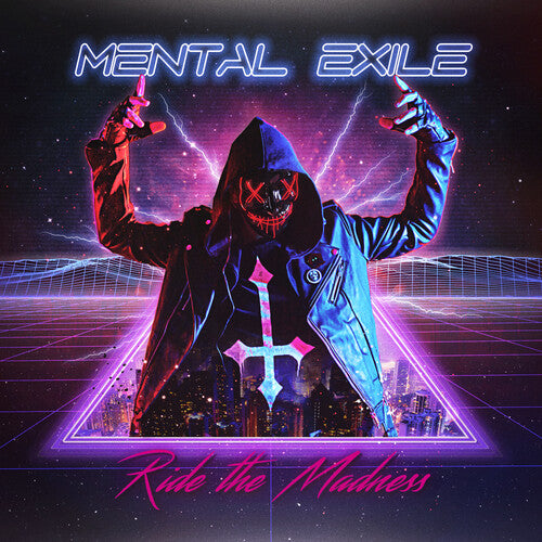 Mental Exile: Ride The Madness