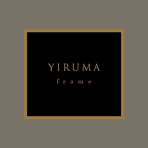 Yiruma: Vol 10 (F R A M E)