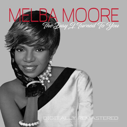 Moore, Melba: Day I Turned To You