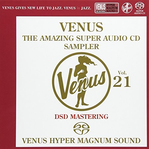 Venus the Amazing Super Audio CD Sampler 21 / Var: Venus The Amazing Super Audio Cd Sampler 21 / Various - SUPER-AUDIO CD