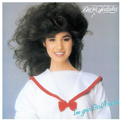 Sedaka, Dara: I'm Your Girl Friend (UHQCD)