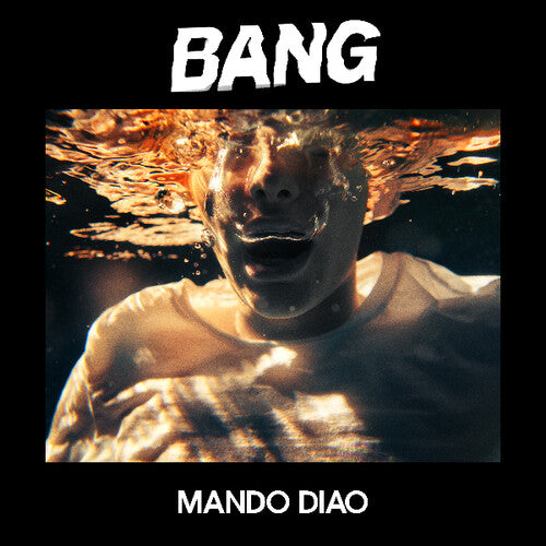 Mando Diao: Bang - COMPACT DISCS