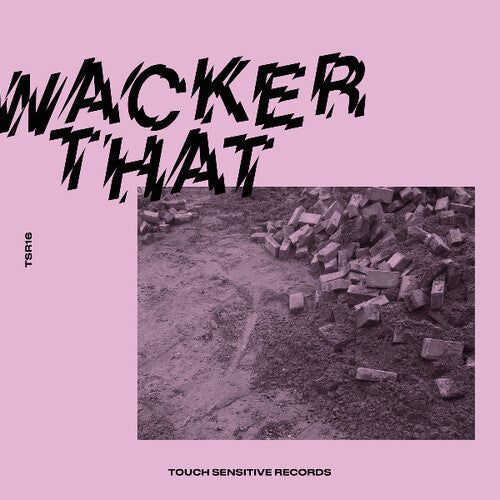 Wacker That / Various: Wacker That (Various Artists)