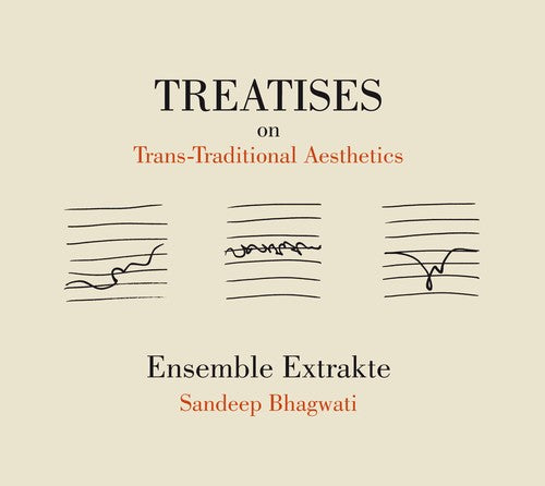 Bhagwati / Ensemble Extrakte: Treatises on Trans & Traditional Aesthetics