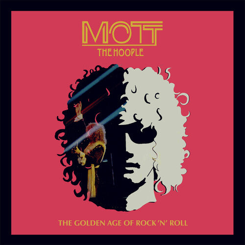 Mott the Hoople: Golden Age Of Rock N Roll