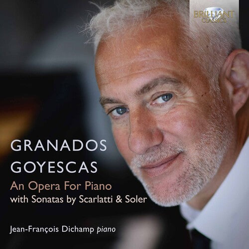 Granados / Dichamp: Goyescas