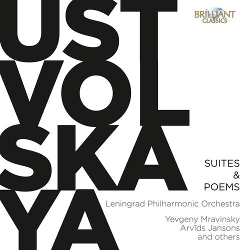 Ustvolskaya: Suites & Poems