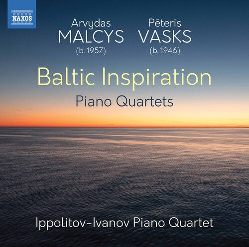 Malcys / Ippolitov-Ivanov Piano Quartet: Baltic Inspiration